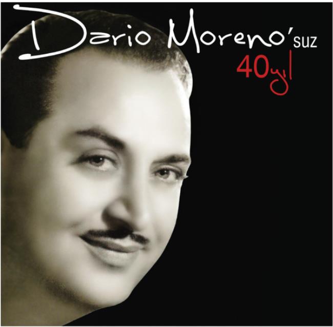 Dario Moreno – Dario Moreno'suz 40 Yıl