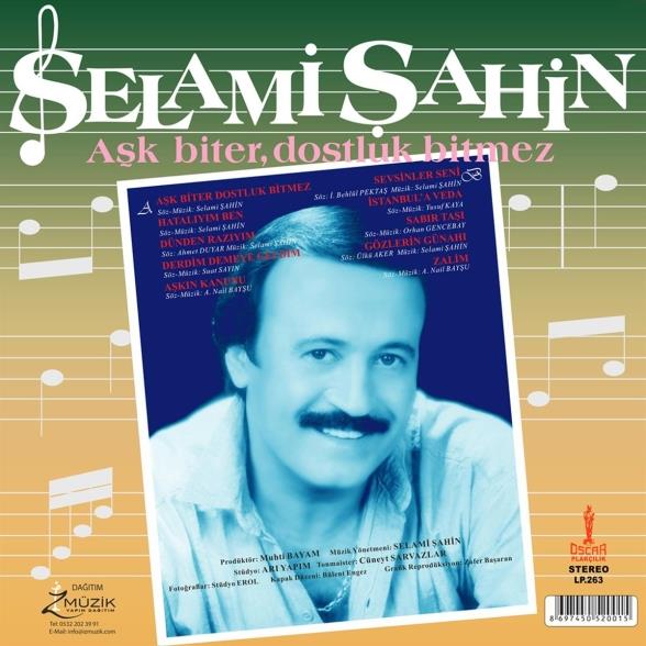 Selami Şahin - Aşk Biter Dostluk Bitmez - Plak 