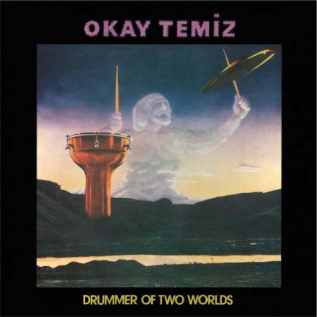 Okay Temiz Drummer of Two Worlds (Reissue - Avrupa Edisyonu) - Plak